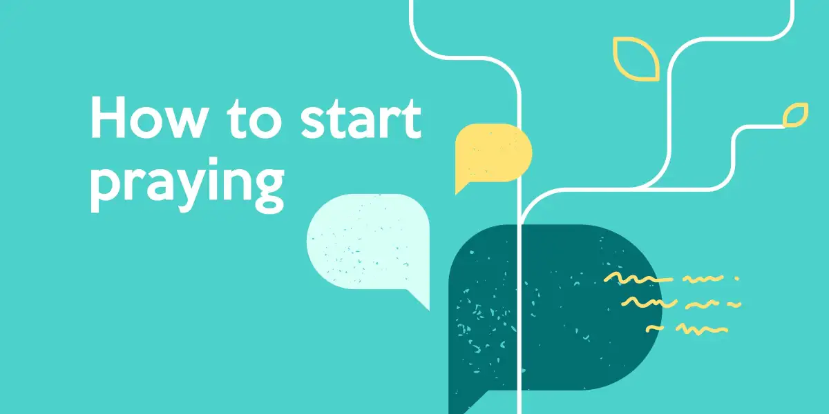 How to start praying