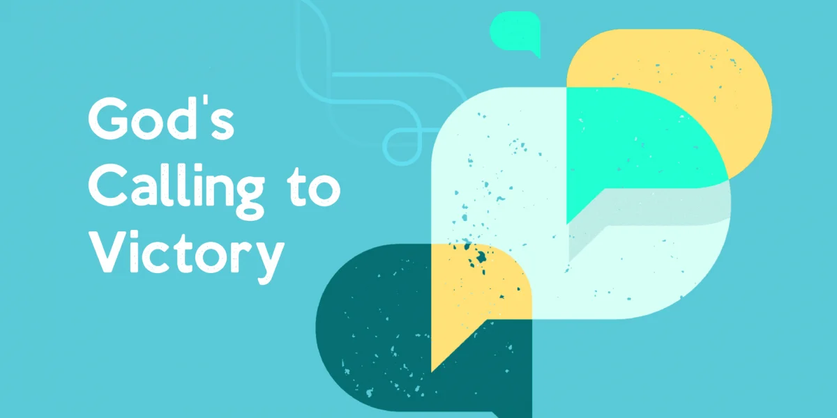 God's Calling to Victory