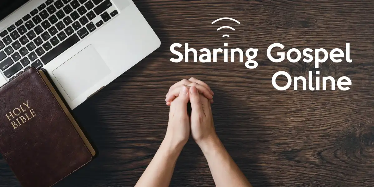 Sharing Gospel Online