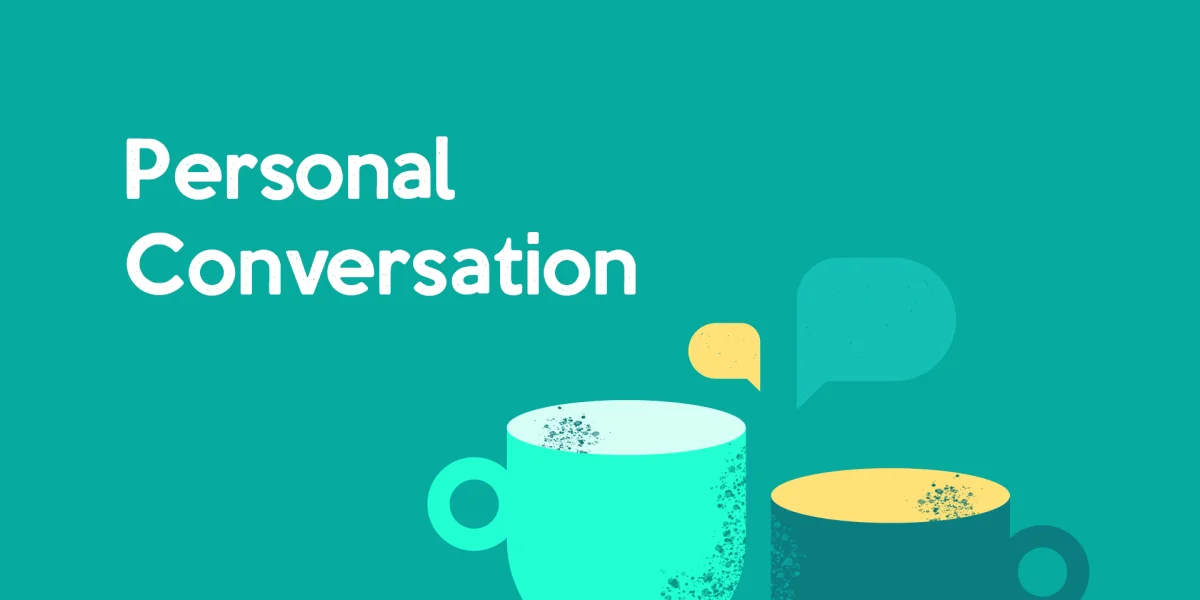 Personal Conversation