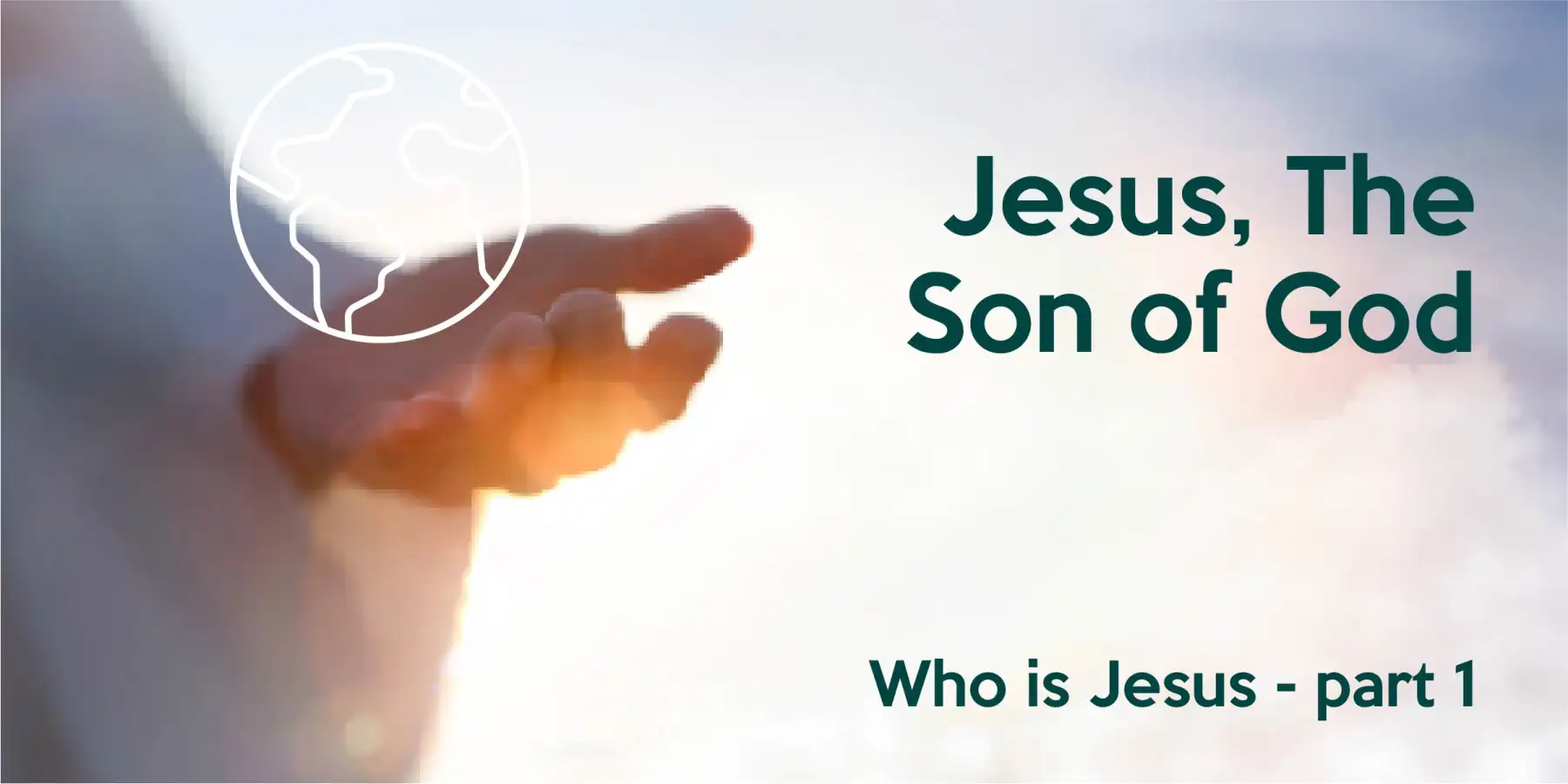 Jesus, The Son of God | Who is Jesus #1